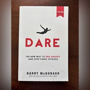 DARE by Barry McDonagh – Anxiety & Panic Attack Recovery – Great Condition